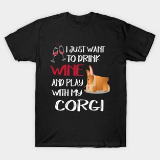 I Want Just Want To Drink Wine (134) T-Shirt